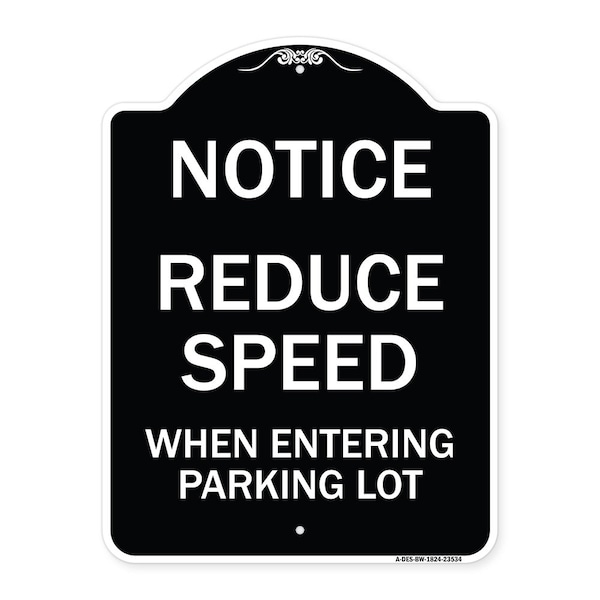 Signmission Reduce Speed When Entering Parking Lot Heavy-Gauge Aluminum Sign, 24" x 18", BW-1824-23534 A-DES-BW-1824-23534 - main